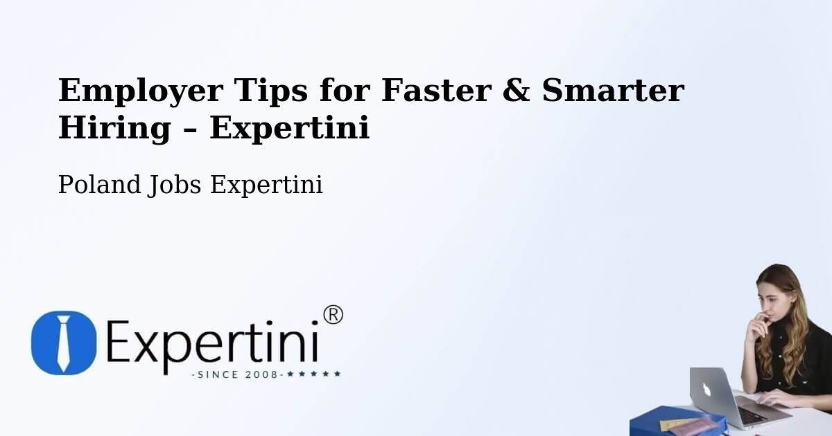 Employer Tips for Hiring & Recruitment – Sośnie - Sośnie, Poland Jobs Expertini