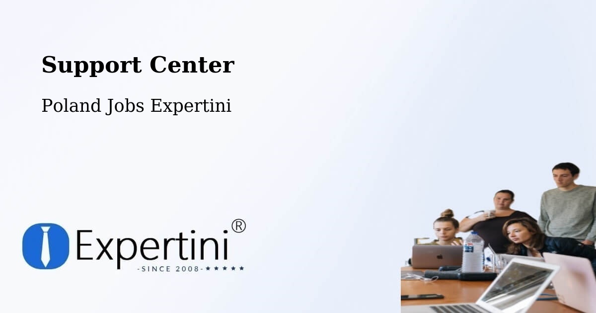 Support Services – Sośnie - Poland Jobs Expertini